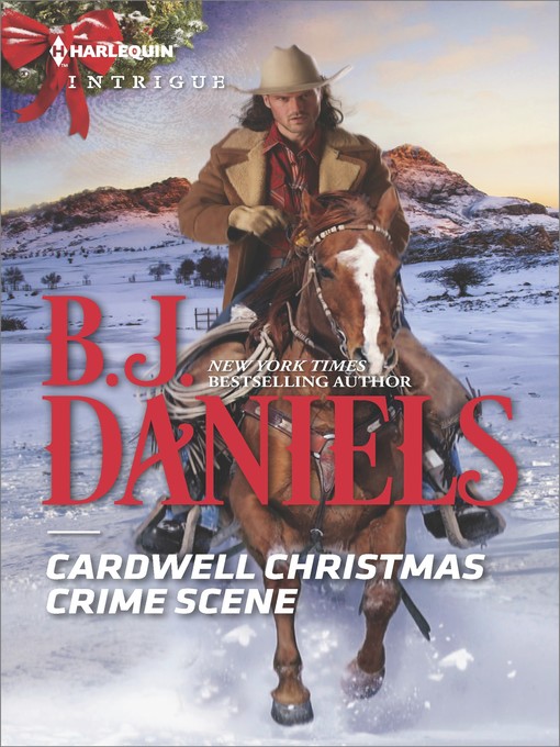 Title details for Cardwell Christmas Crime Scene by B.J. Daniels - Wait list